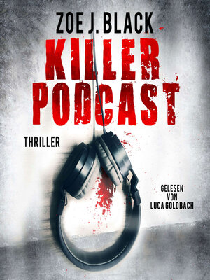 cover image of KILLER-PODCAST--Künzel & Lobenstein-Thriller, Band 8 (ungekürzt)